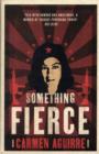 Something Fierce : Memoirs of a Revolutionary Daughter - Book