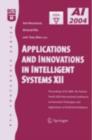Applications and Innovations in Intelligent Systems XII : Proceedings of AI-2004, the Twenty-fourth SGAI International Conference on Innhovative Techniques and Applications of Artificial Intelligence - eBook