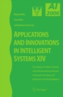 Applications and Innovations in Intelligent Systems XIV : Proceedings of AI-2006, the Twenty-sixth SGAI International Conference on Innovative Techniques and Applications of Artificial Intelligence - eBook