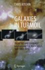 Galaxies in Turmoil : The Active and Starburst Galaxies and the Black Holes That Drive Them - Book