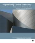 Regenerating Culture and Society : Architecture, Art and Urban Style within the Global Politics of City Branding - Book