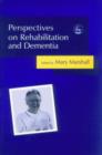 Perspectives on Rehabilitation and Dementia - eBook