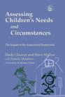 Assessing Children's Needs and Circumstances : The Impact of the Assessment Framework - eBook