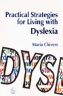 Practical Strategies for Living with Dyslexia - eBook