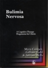 Bulimia Nervosa : A Cognitive Therapy Programme for Clients - eBook