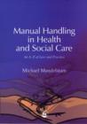 Manual Handling in Health and Social Care : An A-Z of Law and Practice - eBook