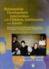 Relationship Development Intervention with Children, Adolescents and Adults : Social and Emotional Development Activities for Asperger Syndrome, Autism, PDD and NLD - eBook