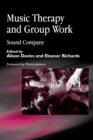 Music Therapy and Group Work : Sound Company - eBook