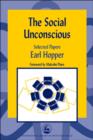 The Social Unconscious : Selected Papers - eBook