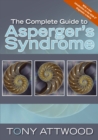 The Complete Guide to Asperger's Syndrome - eBook