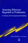 Assessing Behaviors Regarded as Problematic : for People with Developmental Disabilities - eBook