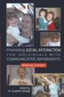 Promoting Social Interaction for Individuals with Communicative Impairments : Making Contact - eBook