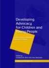 Developing Advocacy for Children and Young People : Current Issues in Research, Policy and Practice - eBook
