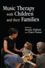 Music Therapy with Children and their Families - eBook