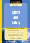 Health and Safety : A Workbook for Social Care Workers - eBook