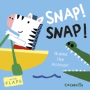 What's that Noise? SNAP! SNAP! : Guess the Animal! - Book