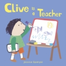 Clive is a Teacher - Book