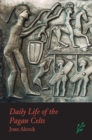 Daily Life of the Pagan Celts - Book
