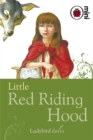 Little Red Riding Hood : Ladybird Tales - Book
