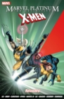 Marvel Platinum: The Definitive X-men Reloaded - Book
