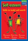Self-Esteem : Skills to Build Self-Worth Upper primary - Book