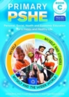 Primary PSHE Book C : Personal, Social, Health and Economic Education for a Happy and Healthy Life - Book