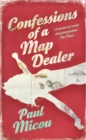 Confessions of a Map Dealer - Book