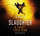 A Faint Cold Fear : Grant County Series, Book 3 - Book