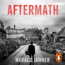 Aftermath : Life in the Fallout of the Third Reich - eAudiobook