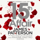 15th Affair : The evidence doesn't lie... (Women's Murder Club 15) - Book