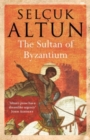 The Sultan of Byzantium - Book