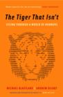 The Tiger That Isn't : Seeing Through a World of Numbers - Book