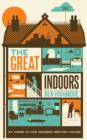 The Great Indoors : At Home in the Modern British House - Book