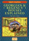 Georgian and Regency Houses Explained - Book