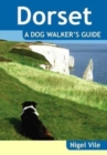 Dorset a Dog Walker's Guide - Book