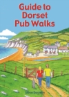 Guide to Dorset Pub Walks : 20 circular walks - Book