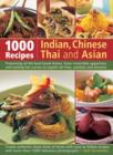 1000 Indian, Chinese, Thai & Asian Recipes - Book