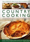 Country Cooking, The Complete Practical Encyclopedia of : A celebration of traditional food, with 170 timeless recipes - Book