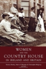 Women and the Country House in Ireland and Britain - Book