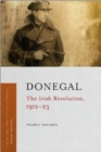 Donegal : The Irish Revolution, 1912-23 - Book