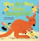Who are You, Baby Kangaroo? - Book