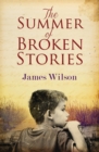 The Summer of Broken Stories - Book