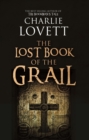 The Lost Book of The Grail - eBook