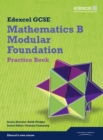 GCSE Mathematics Edexcel 2010: Spec B Foundation Practice Book - Book