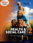 BTEC Level 2 First Health and Social Care Student Book - Book