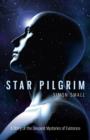 Star Pilgrim - A Story of the Deepest Mysteries of Existence - Book