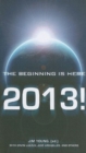 2013 - The Beginning Is Here - Book