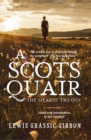 A Scots Quair : The Mearns Trilogy - Book