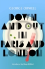 Down and Out in Paris and London : New Edition - Book