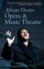 African Theatre 19 : Opera & Music Theatre - Book
